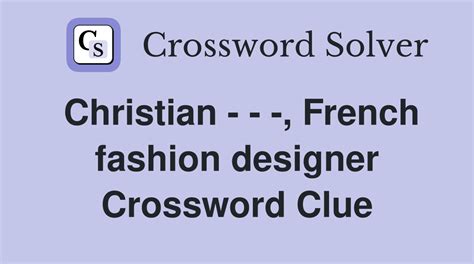 french fashion designer crossword clue|crossword clue fahri french.